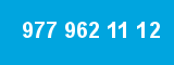 977 962 11 12